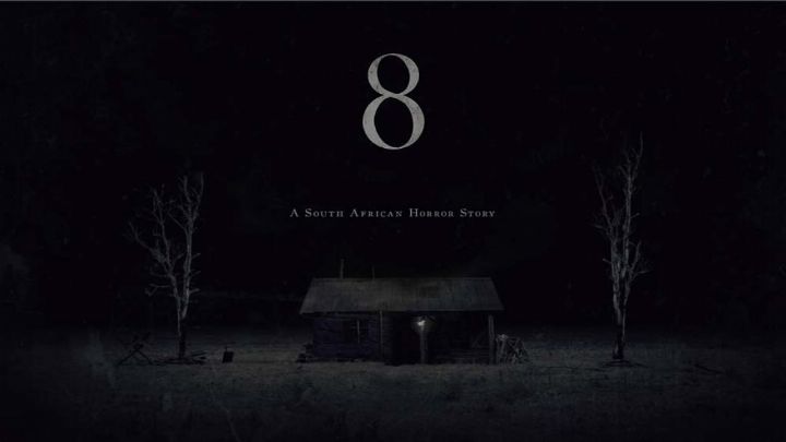 فيلم 8 A South African Horror Story 2019 مترجم كامل اون لاين