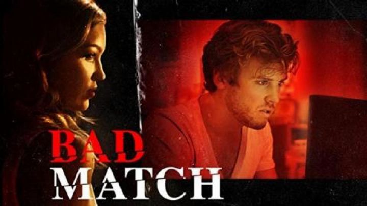 فيلم Bad Match 2017 مترجم كامل اون لاين