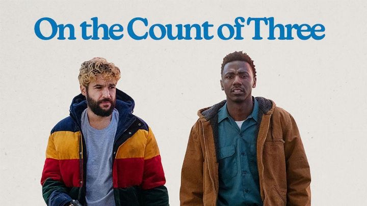 فيلم On the Count of Three 2021 مترجم كامل اون لاين
