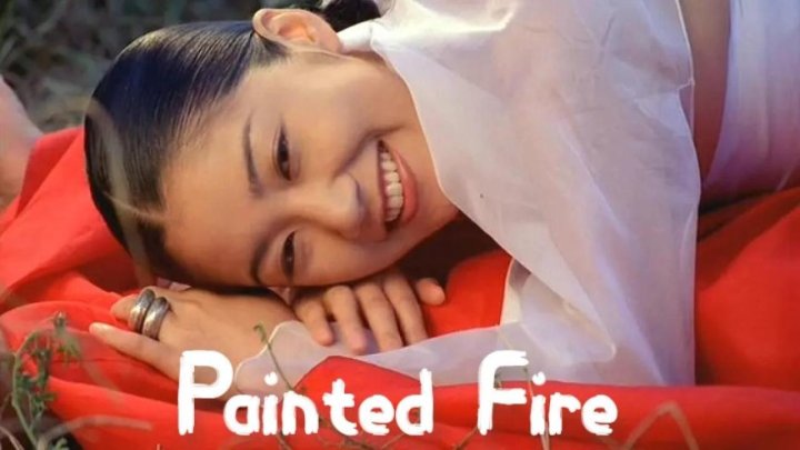 فيلم Painted Fire 2002 مترجم كامل HD