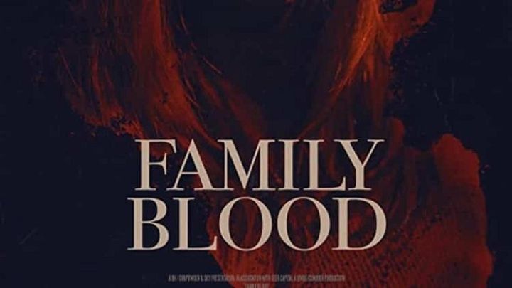فيلم Family Blood 2018 مترجم كامل اون لاين