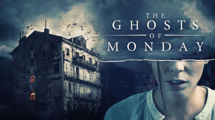 فيلم The Ghosts Of Monday 2022 مترجم كامل اون لاين