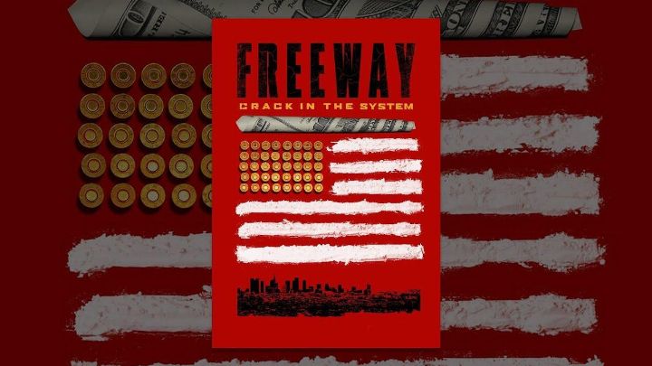 فيلم Freeway Crack in the System 2015 مترجم كامل اون لاين