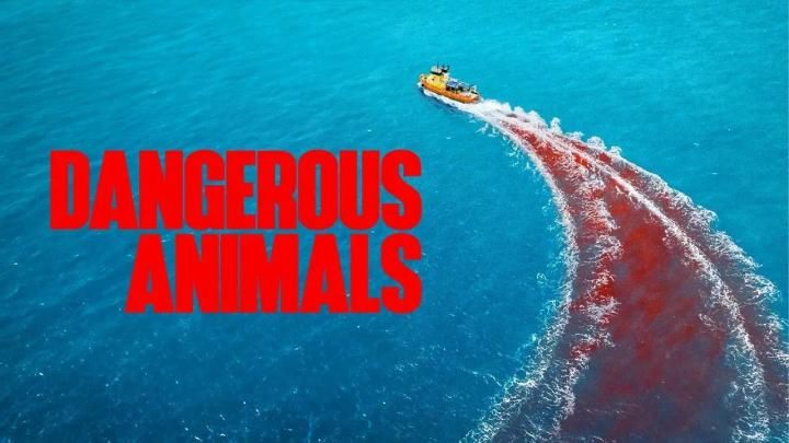 فيلم Dangerous Animals 2025 مترجم كامل HD