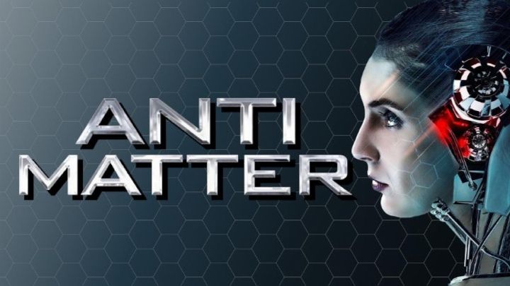 فيلم Anti Matter 2016 مترجم كامل اون لاين